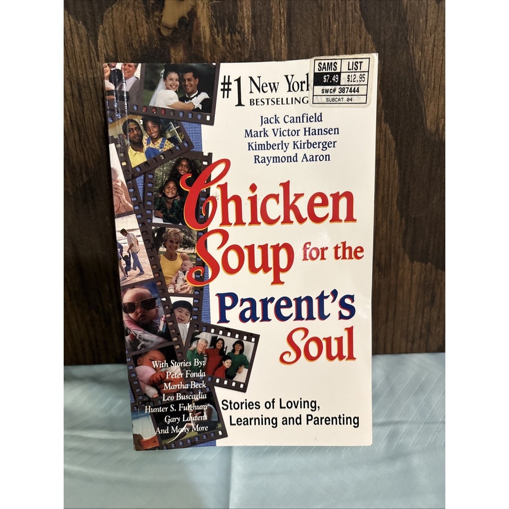 Chicken Soup for the Parent's Soul: 101 Storie- paperback, 9781558747470, Hansen